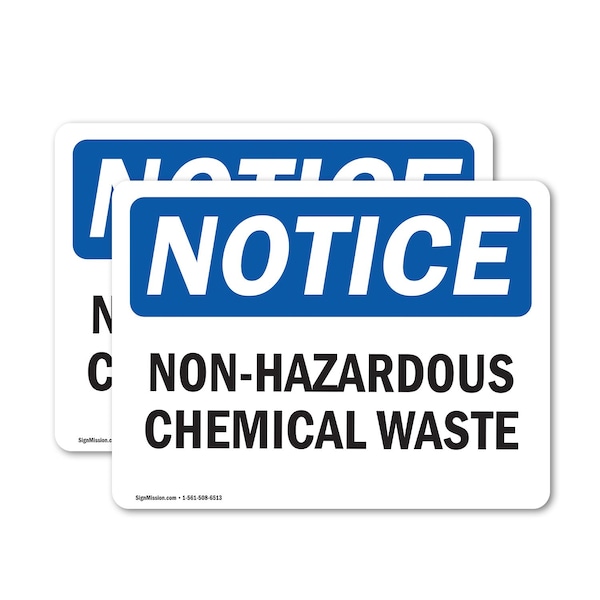 Signmission Non-Hazardous Chemical Waste OSHA Notice Sign, Vinyl Decal, 10in W x 7in L, 2PK OS-2PACK-NS-D-710-L-15066 - main